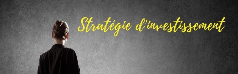 stratégie d'investissement